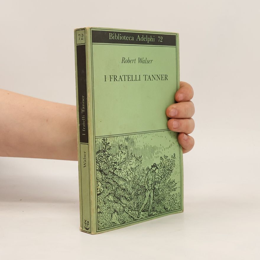 Robert Walser I fratelli tanner