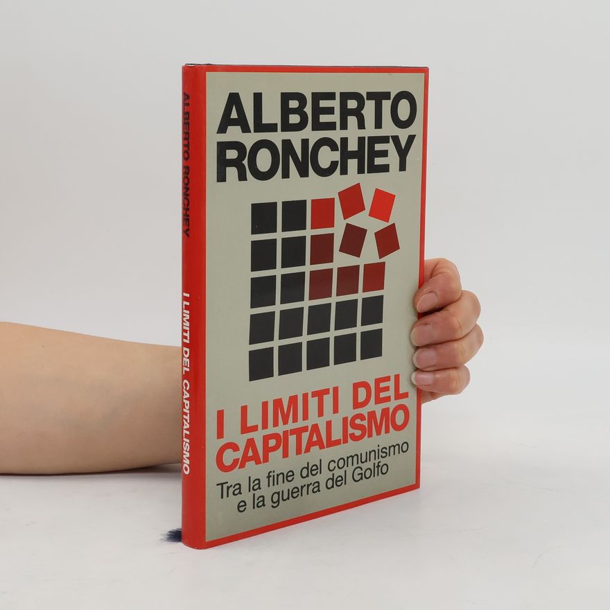 Alberto Ronchey I limiti del capitalismo