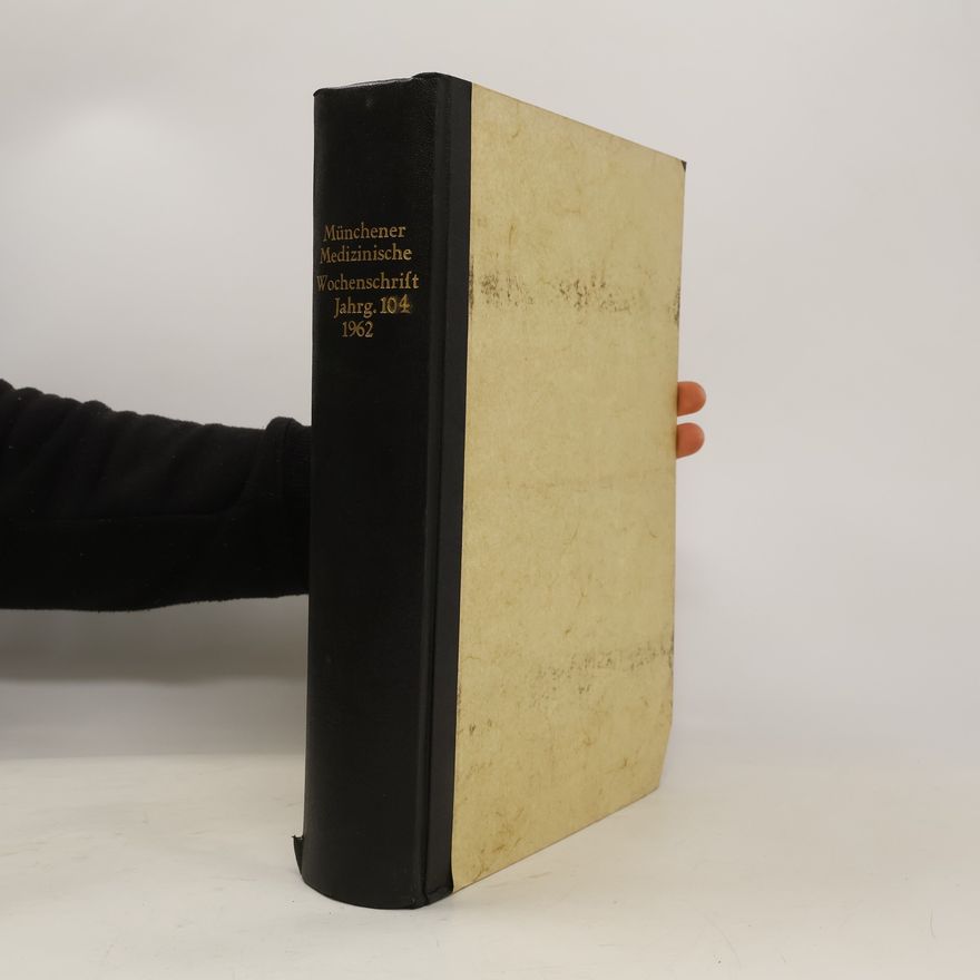 Collectif d'auteurs Münchener Medizinische Wochenschrift, 104.