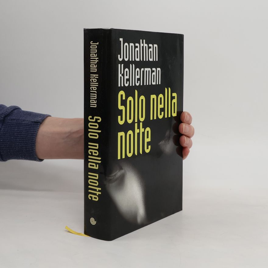 Jonathan Kellerman Solo nella notte