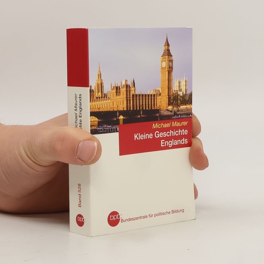 Michael Maurer Kleine Geschichte Englands
