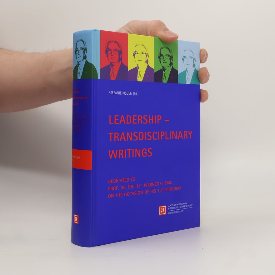 Stefanie Kisgen Leadership - Transdisciplinary Writings