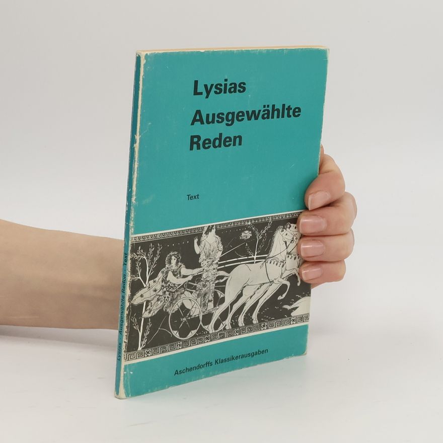 Lysias Aschendorffs Klassikerausgaben: Ausgewählte Reden