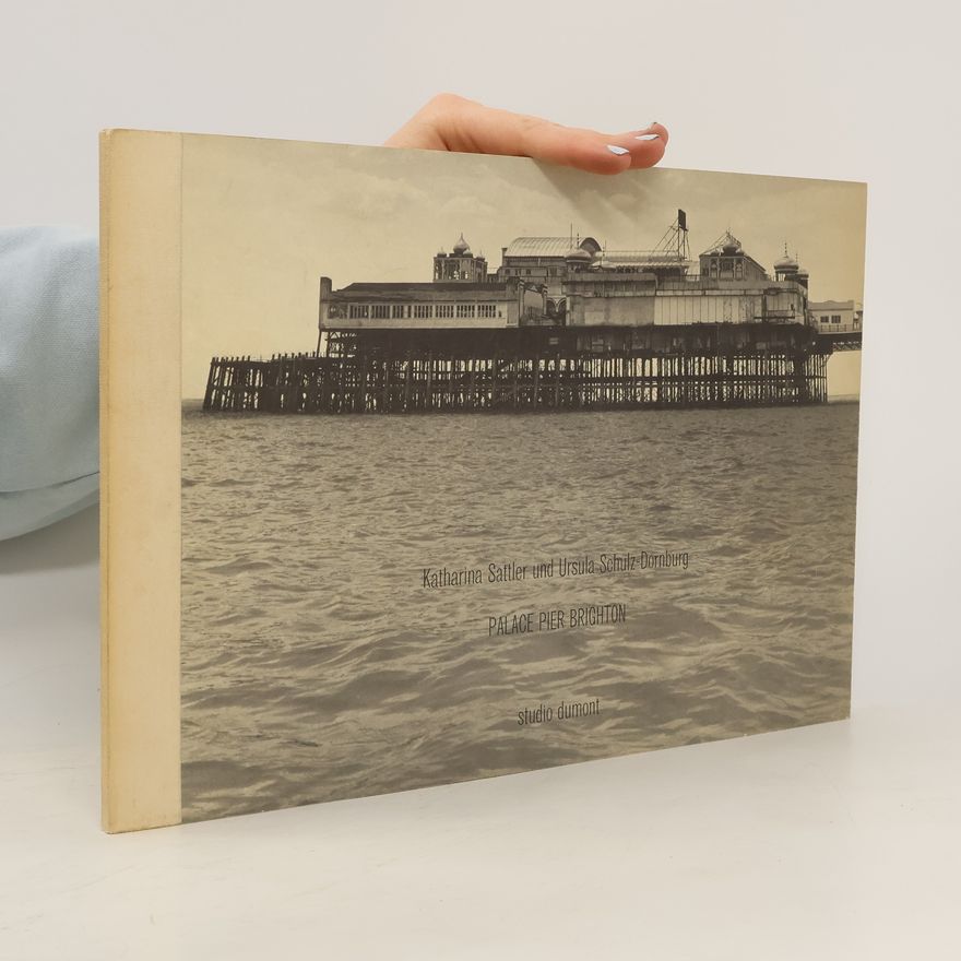 Katharina Sattler Palace Pier Brighton