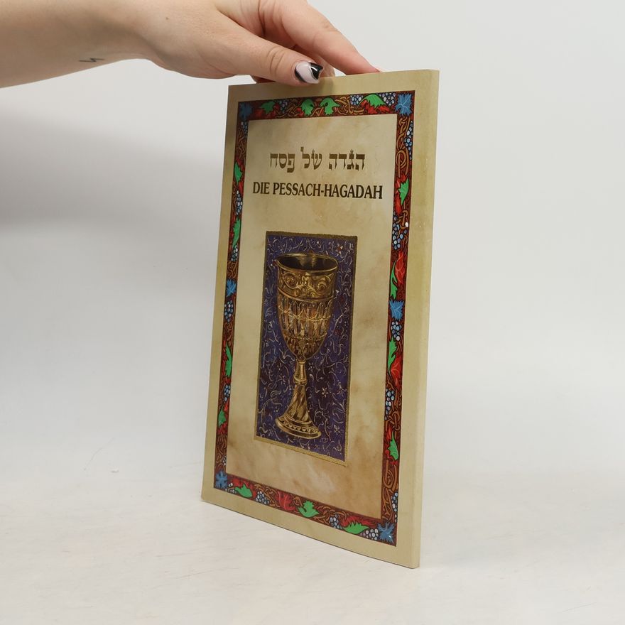 Autorenkollektiv הגדה של פסח. Die Pesach-Haggadah