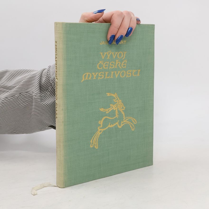 Jan Čabart Vývoj české myslivosti