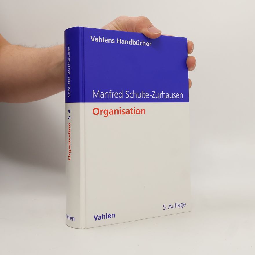 Manfred Schulte-Zurhausen Organisation - 5. Auflage