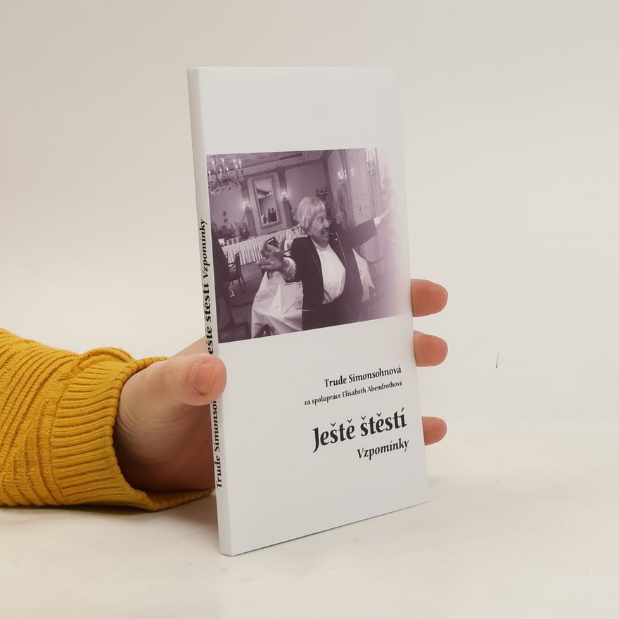 Trude Simonsohn Ještě štěstí: vzpomínky