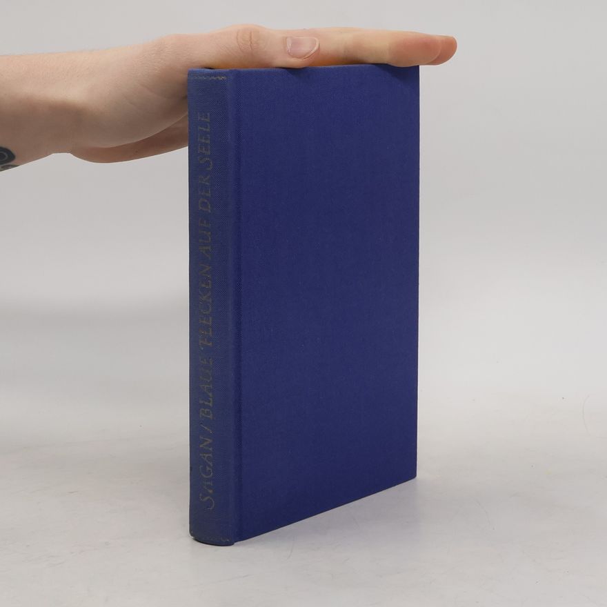 Françoise Sagan Blaue Flecken auf der Seele.