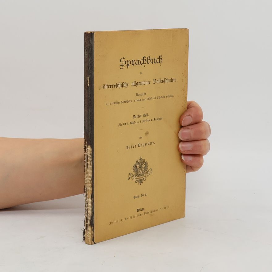 Josef Lehmann Sprachbuch für österreichische allgemeine Volksschulen