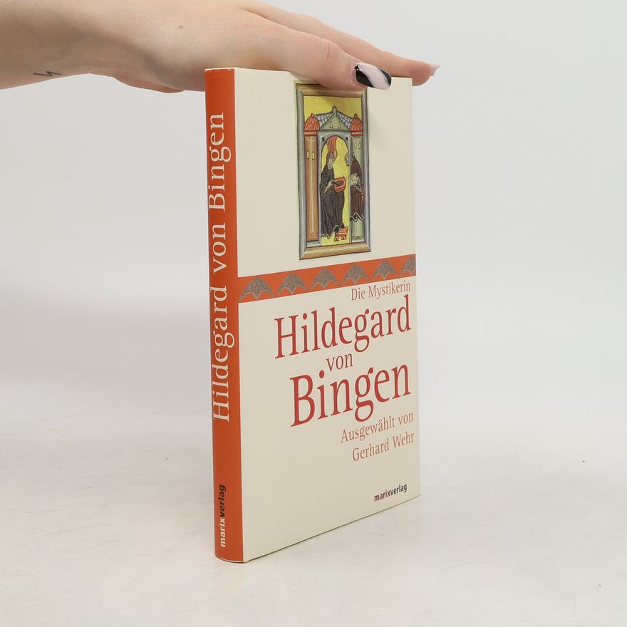 Hildegard of Bingen Die Mystikerin Hildegard von Bingen