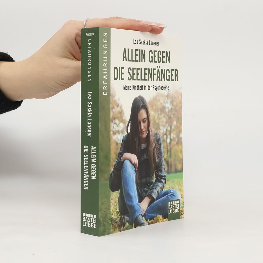 Lea Saskia Laasner Allein gegen die Seelenfänger