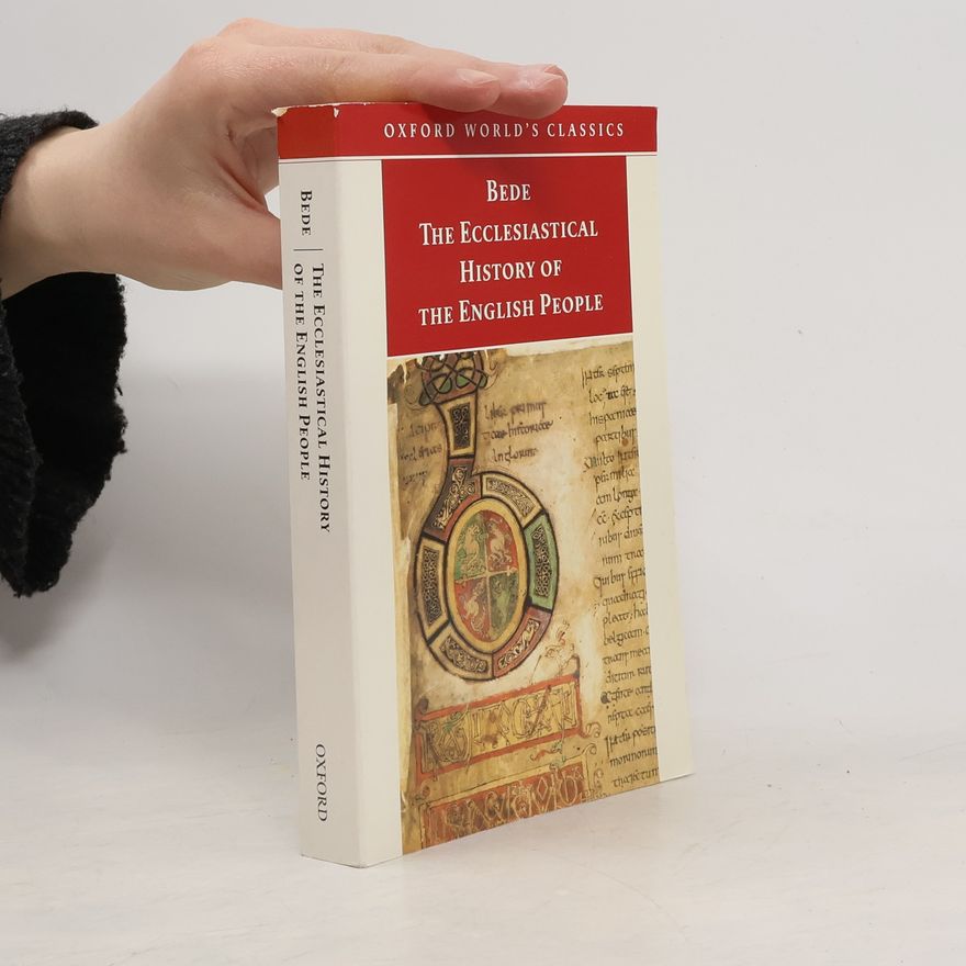 Judith McClure Oxford World's Classics: The Ecclesiastical History of the English People/The Greater Chronicle/Letter to Egbert
