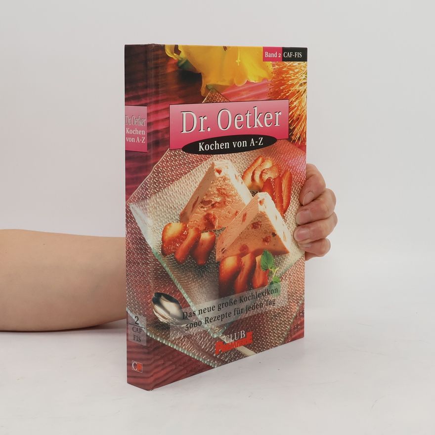 Various authors Dr. Oetker Kochen von A-Z 2. CAF-FIS