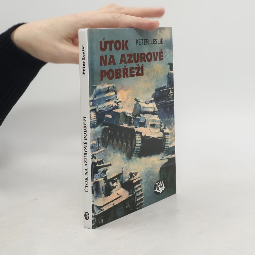 Peter Leslie Útok na Azurové pobřeží