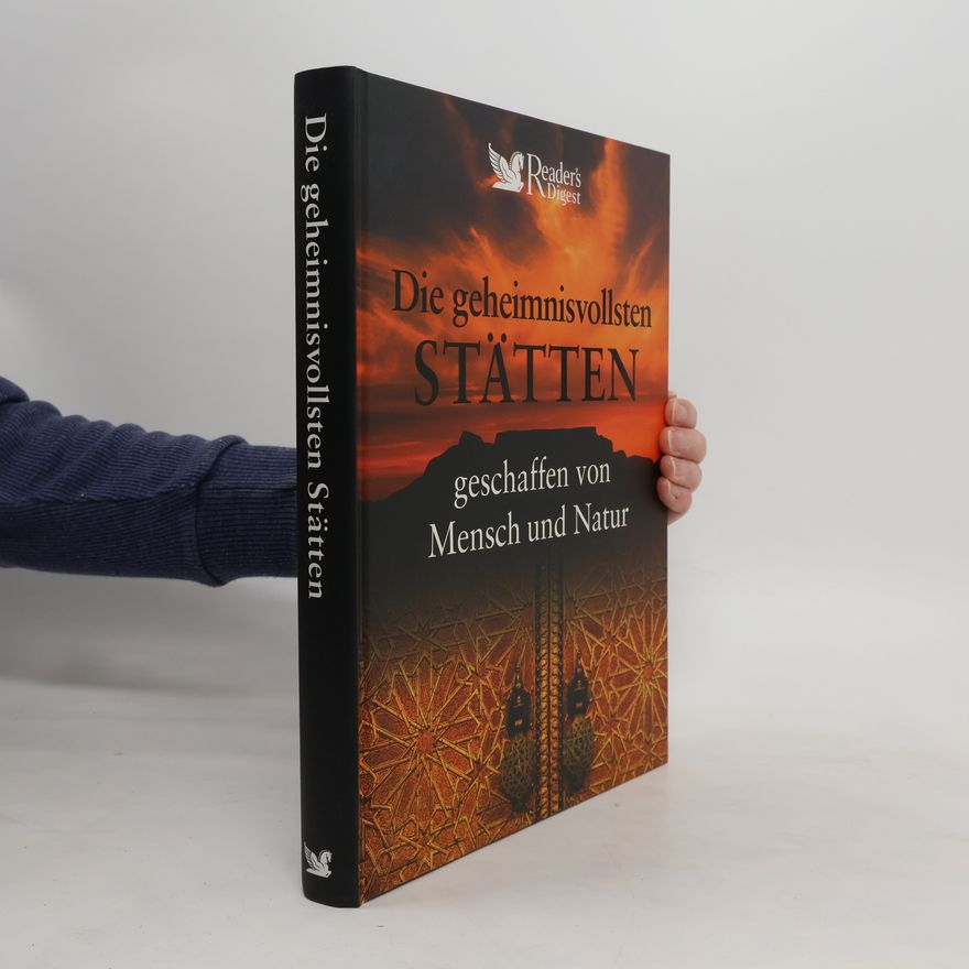 Stefan Kuballa Die geheimnisvollsten Stätten geschaffen von Natur und Mensch