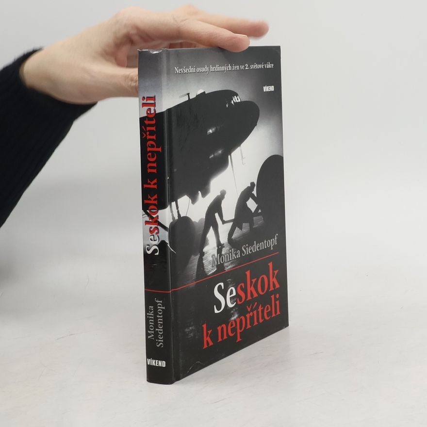 Monika Siedentopf Seskok k nepříteli