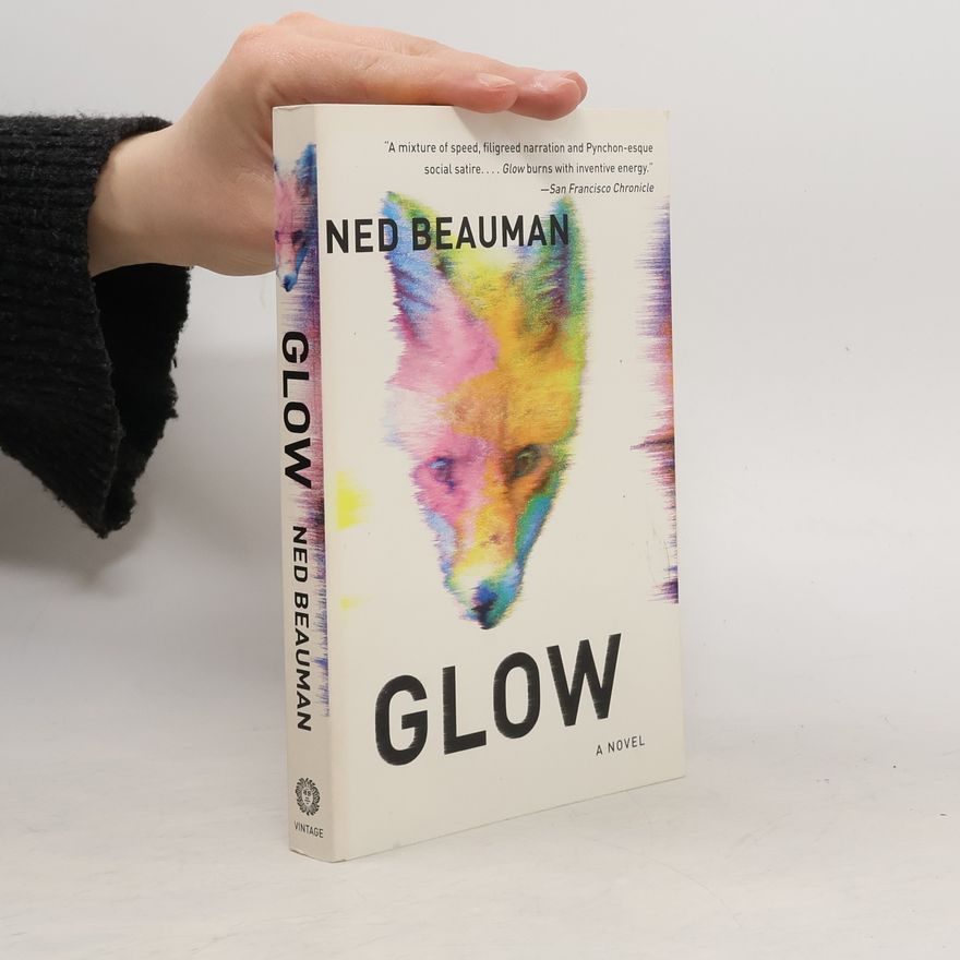 Ned Beauman Glow