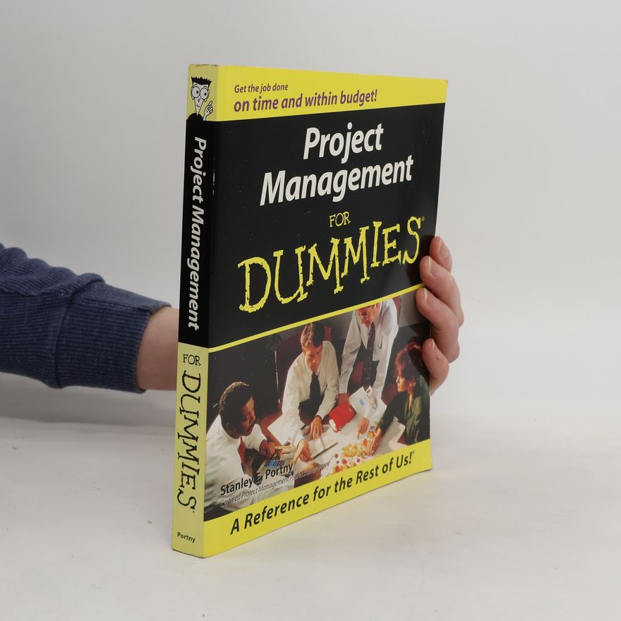 Stanley E. Portny Project management for dummies