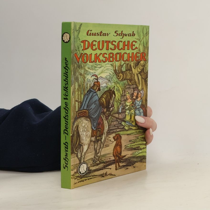 Gustav Schwab Deutsche Volksbücher