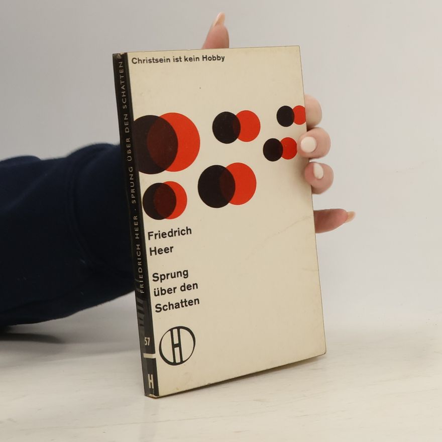 Friedrich Heer Sprung über den Schatten