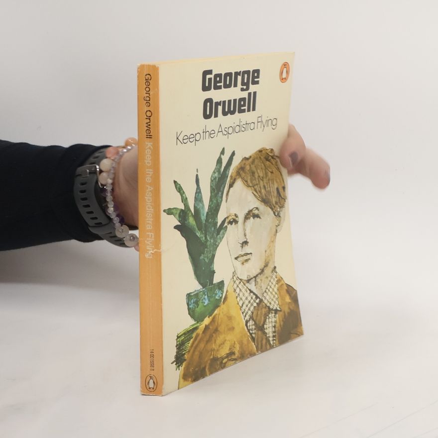 George Orwell Keep the Aspidistra Flying