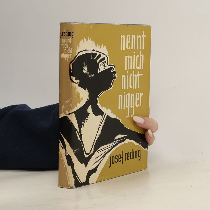 Josef Reding Nennt mich nicht Nigger