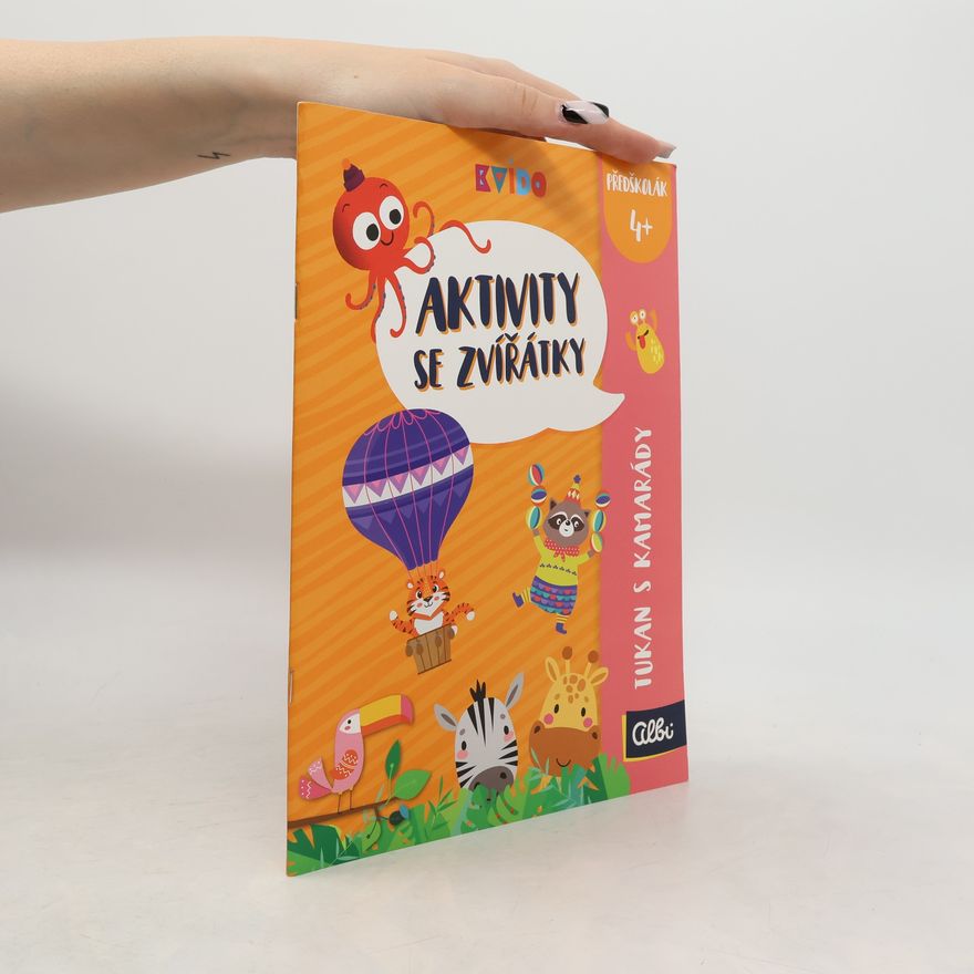 Autorenkollektiv Aktivity se zvířátky: Tukan s kamarády