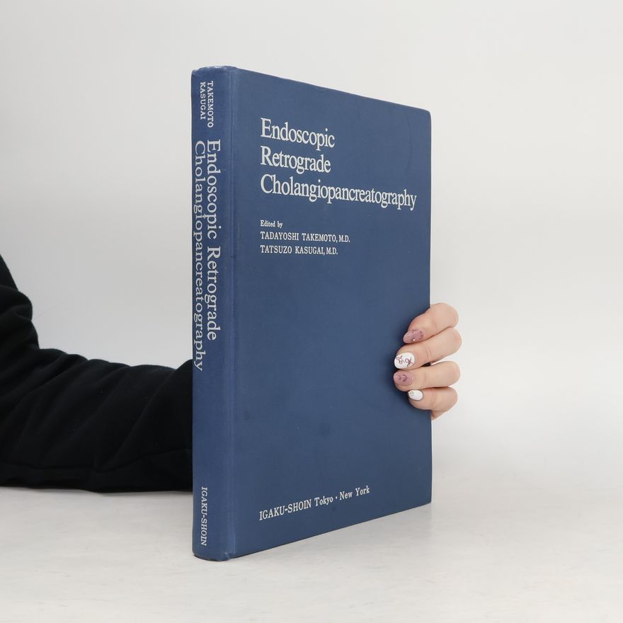 Tatsuzō Kasugai Endoscopic Retrograde Cholangiopancreatography