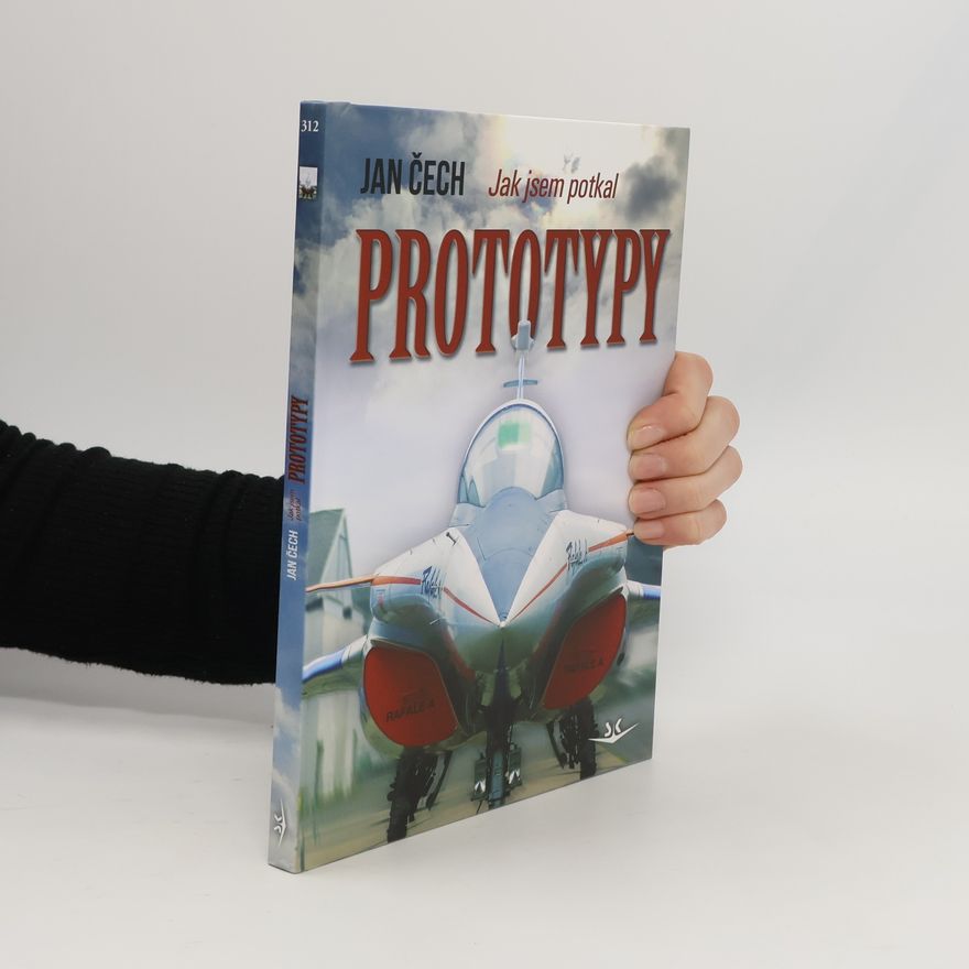 Jan Čech Jak jsem potkal prototypy
