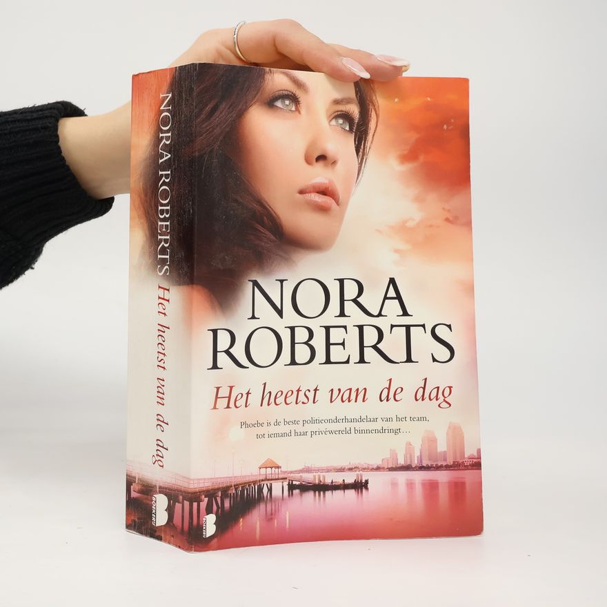 Nora Roberts Het heetst van de dag / druk 1
