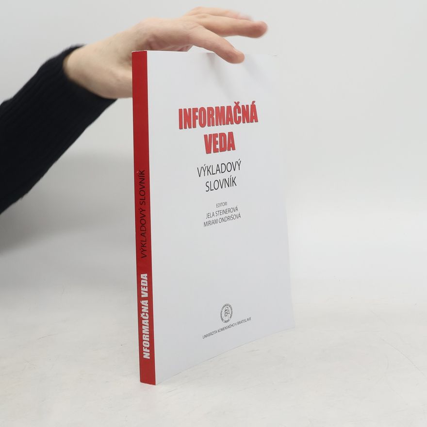 Miriam Ondrišová Informačná veda : výkladový slovník