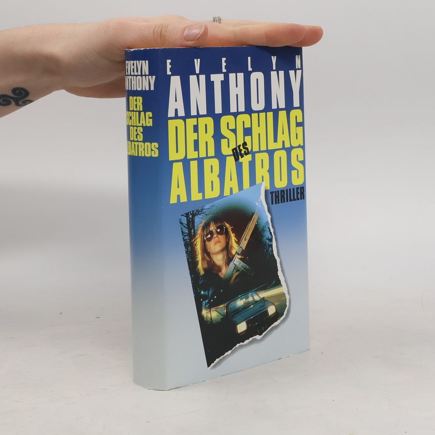 Evelyn Athony Der Schlag des Albatros