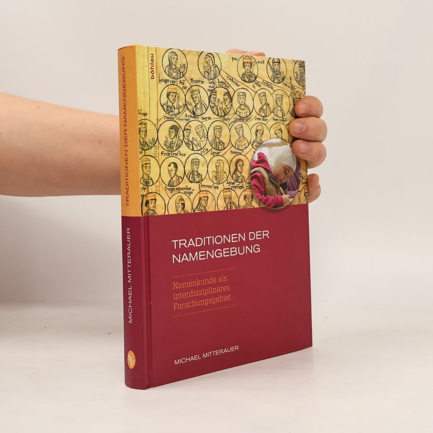 Michael Mitterauer Traditionen der Namengebung