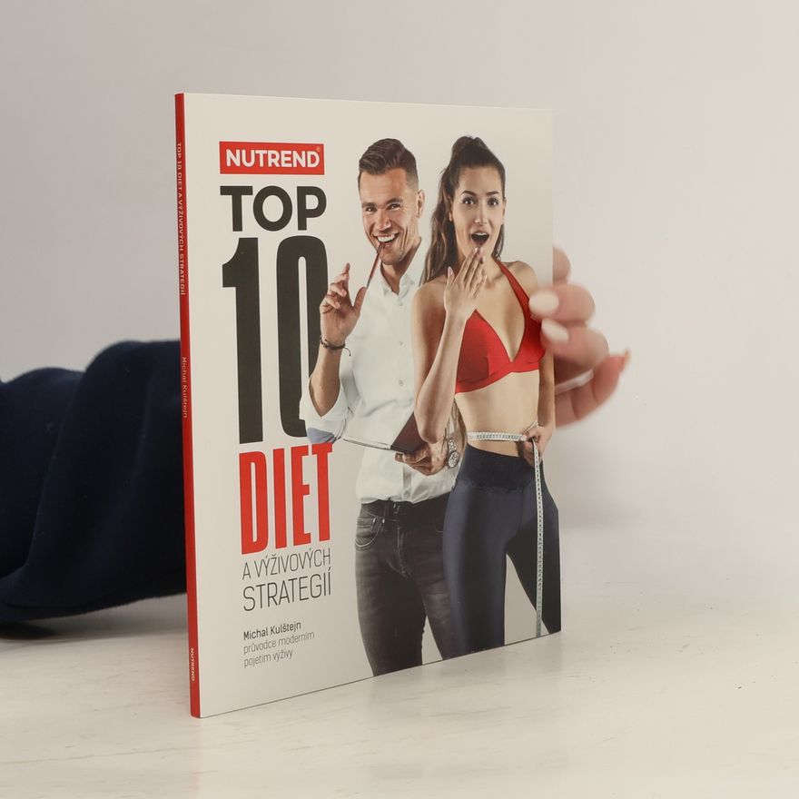 Michal Kulštejn Top 10 diet a výživových strategií