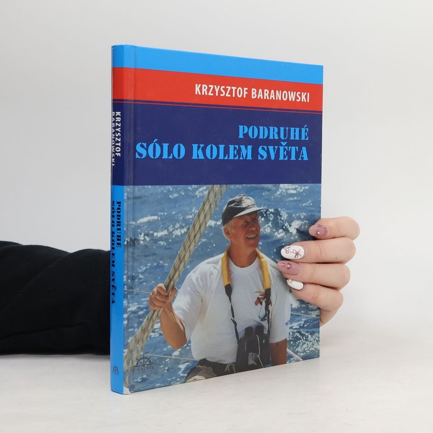 Baranowski Krzysztof Podruhé sólo kolem světa