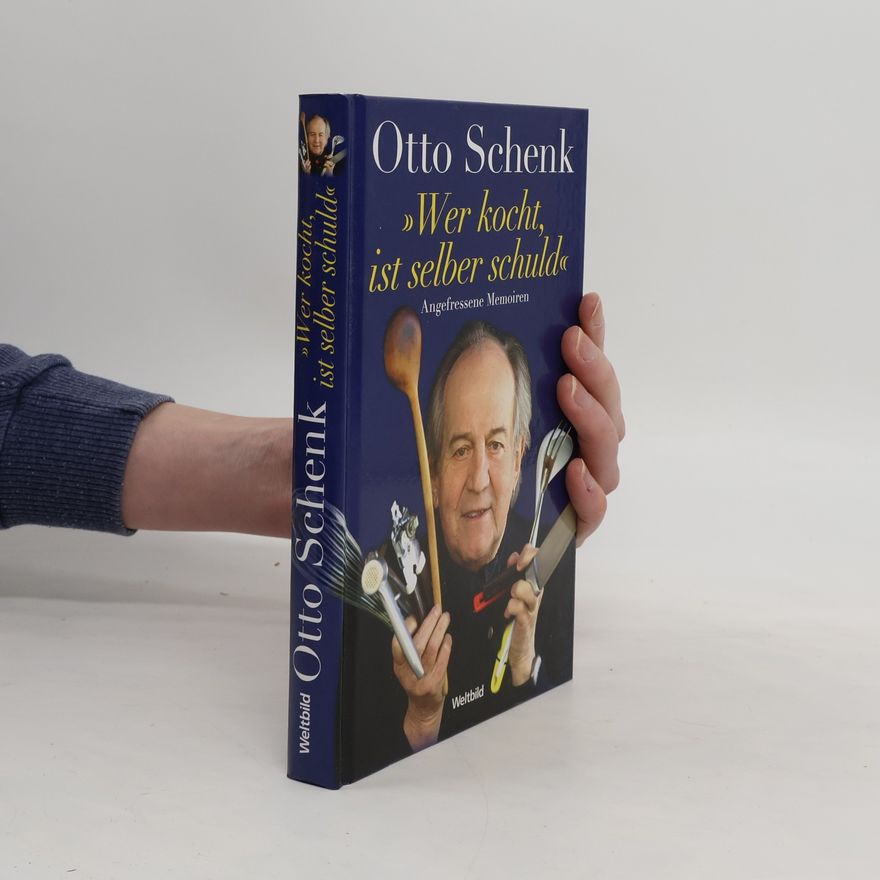 Otto Schenk "Wer kocht, ist selber schuld"