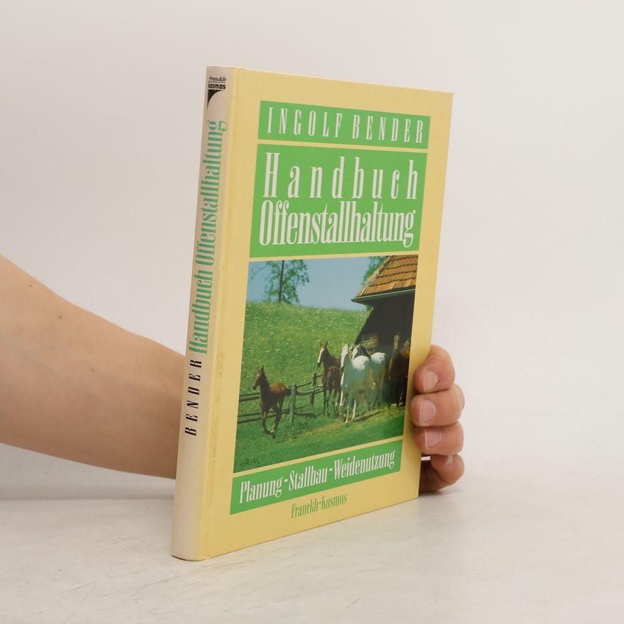 Ingolf Bender Handbuch Offenstallhaltung