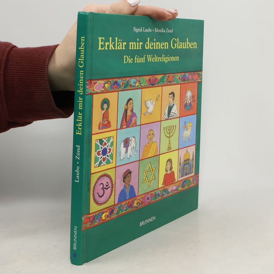 Sigrid Laube Erklär mir deinen Glauben