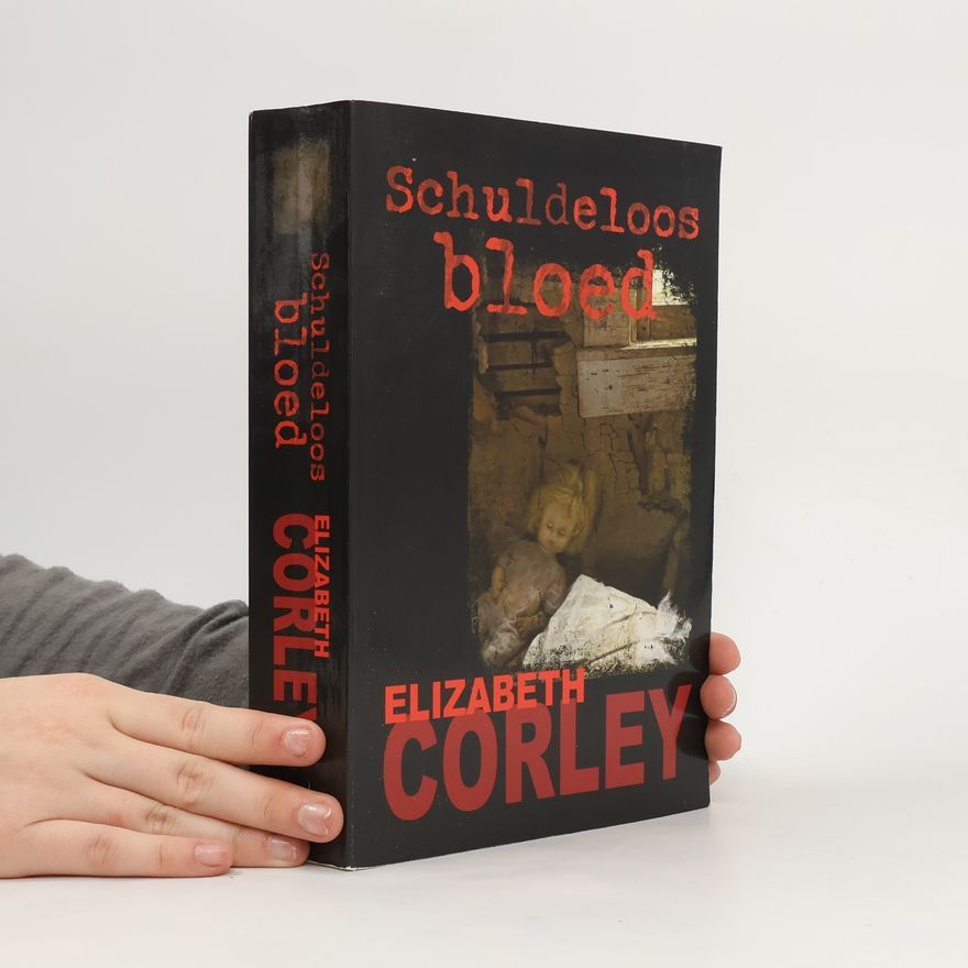 Elizabeth Corley Schuldeloos bloed