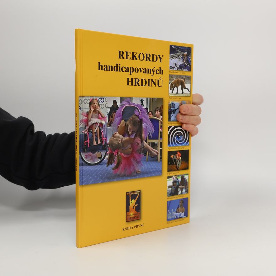 Kolektiv autorů Rekordy handicapovaných hrdinů. Kniha první