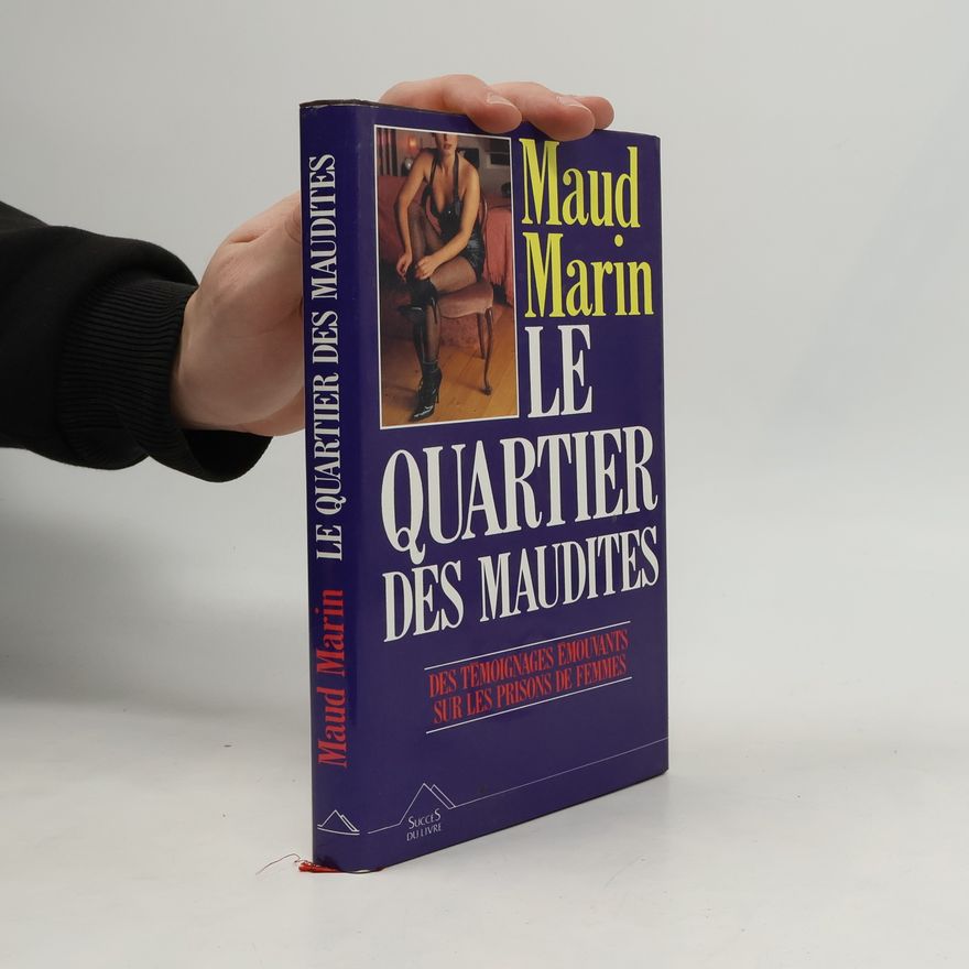 Maud Marinová Le quartier des maudites