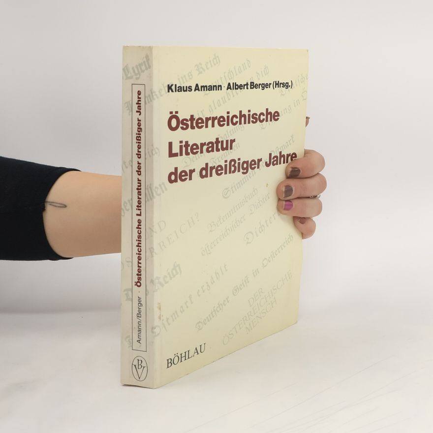 Albert Berger Österreichische Literatur der dreissiger Jahre