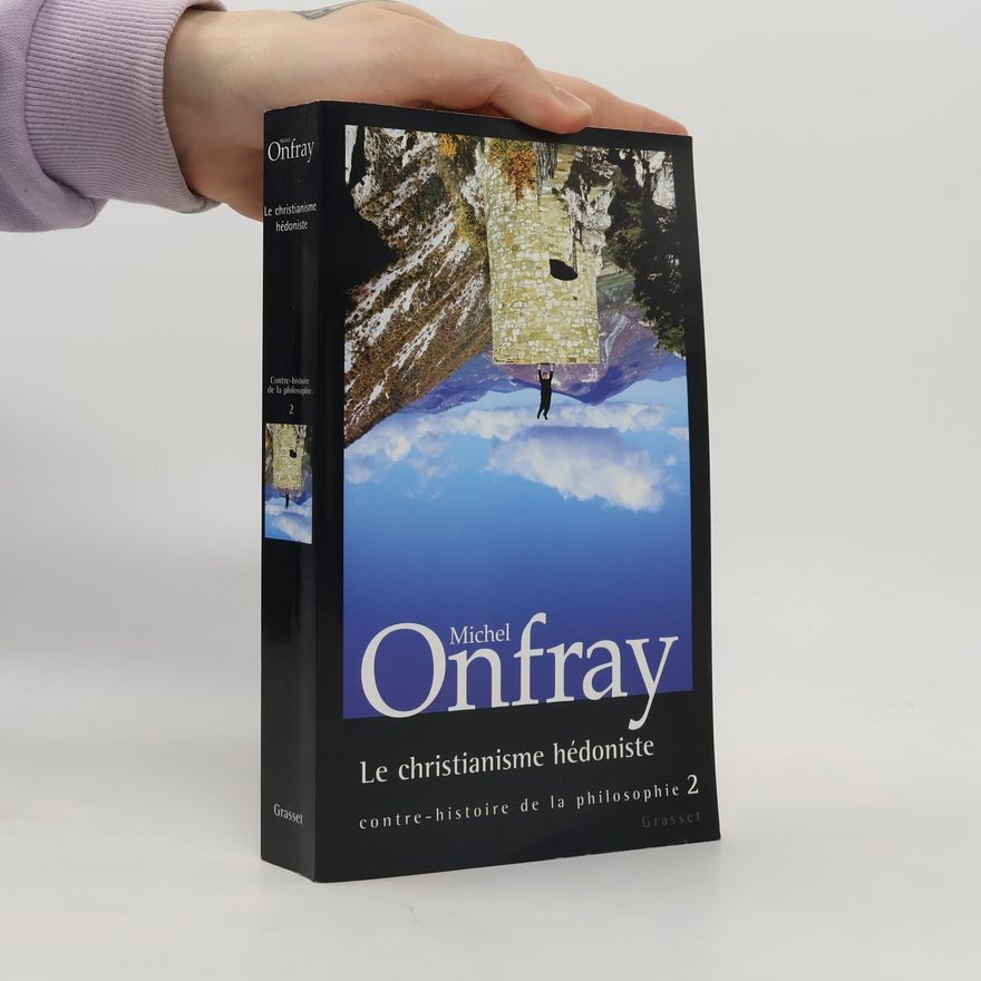 Michel Onfray Contre-histoire de la philosophie 2