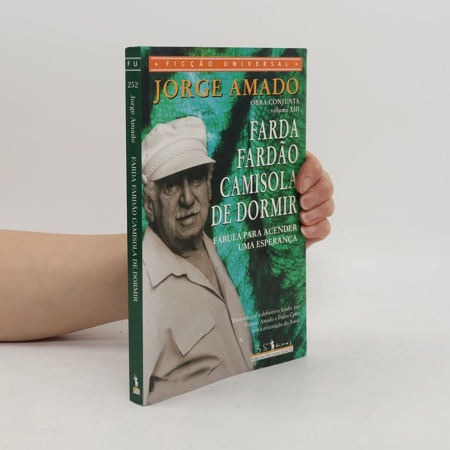 Jorge Amado Farda fardão camisola de dormir
