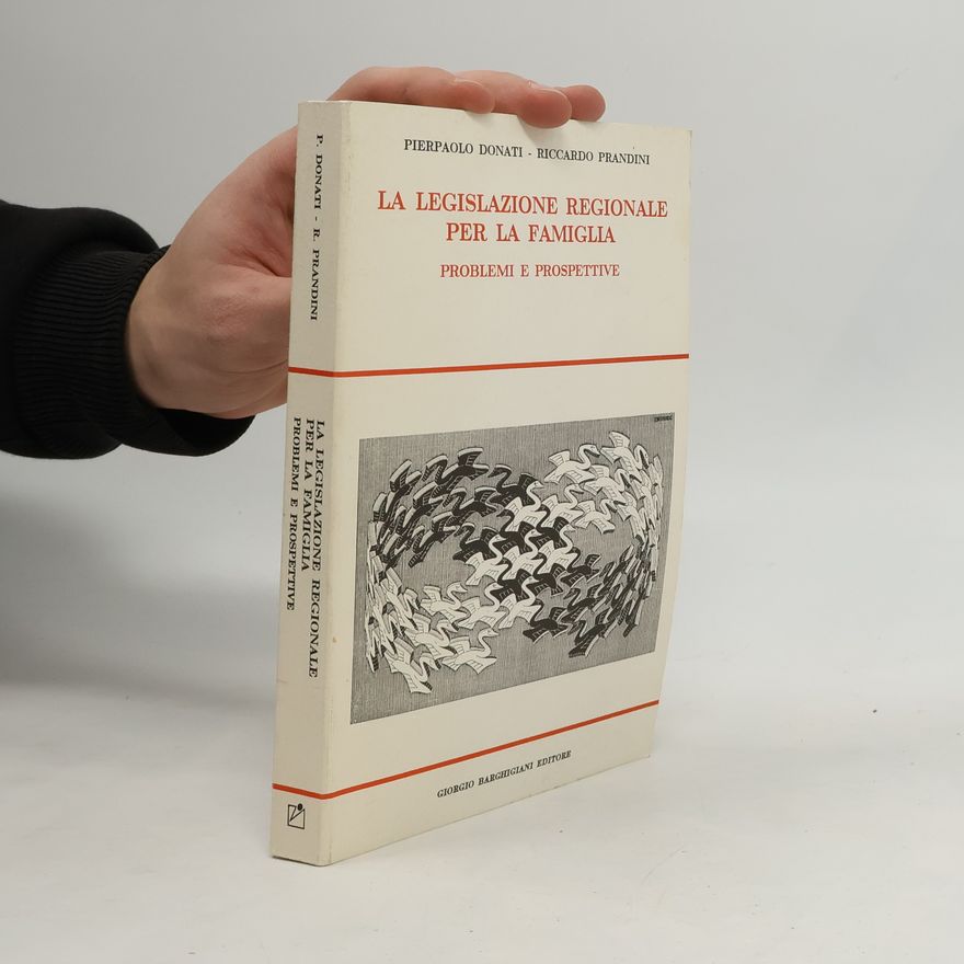 Riccardo Prandini La legislazione regionale per la famiglia