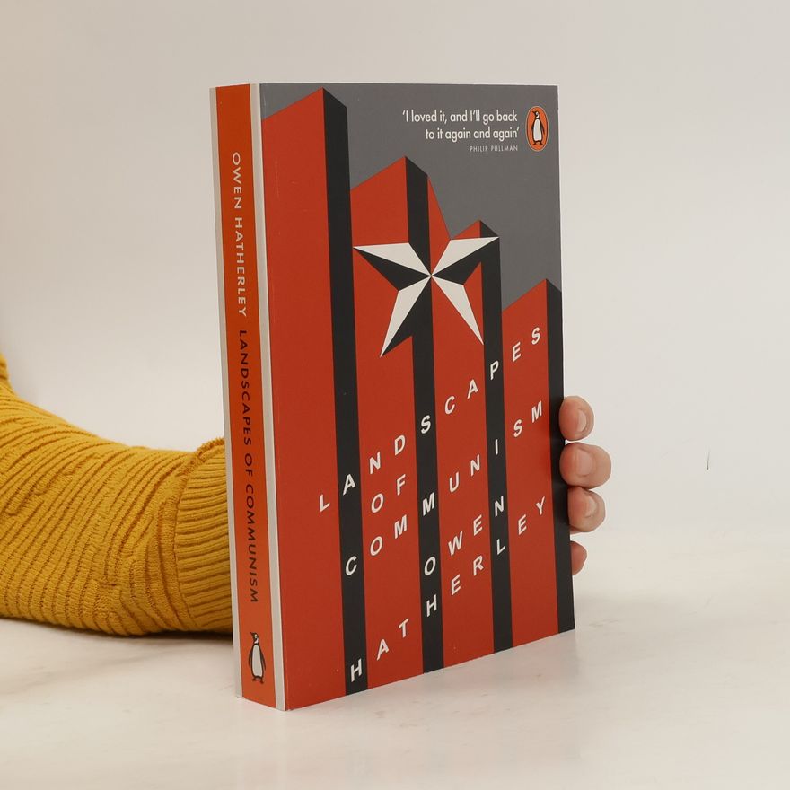 Owen Hatherley Landscapes of Communism