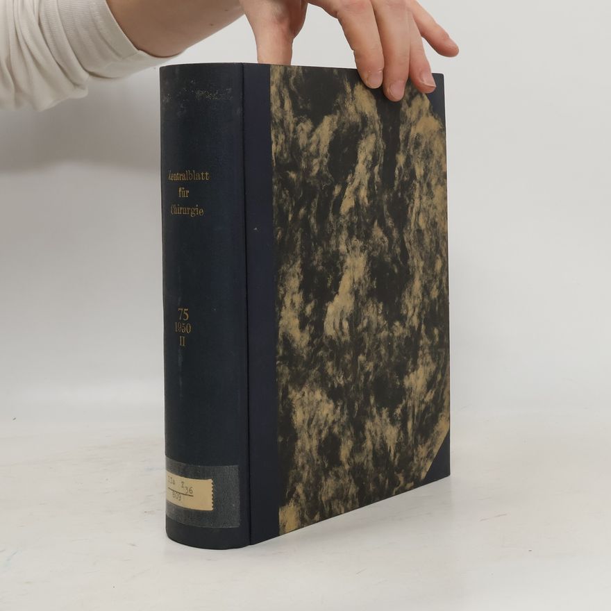 Johann Ambrosius Barth Zentralblatt für Chirurgie. 75. Jahrgang. Heft 13-24a