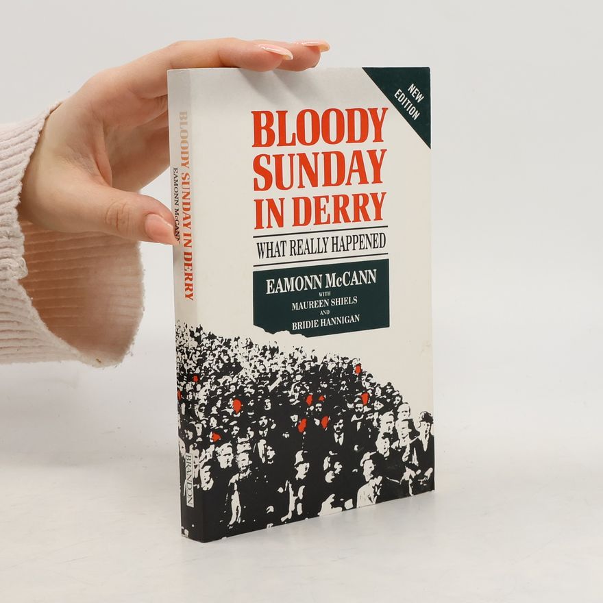 Eamonn McCann Bloody Sunday in Derry