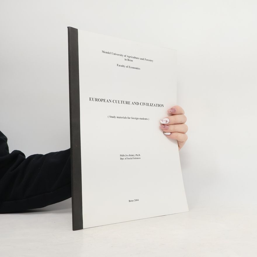 Ivo Rolný European Culture and Civilization